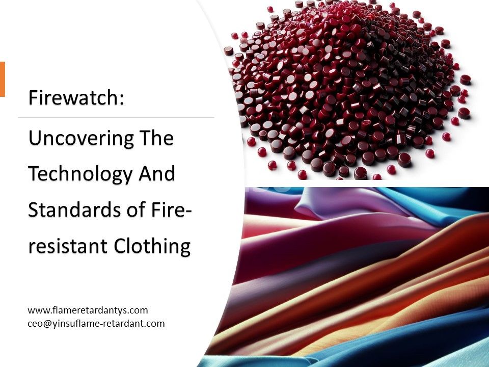Firewatch : découvrir la technologie et les normes des vêtements ignifuges