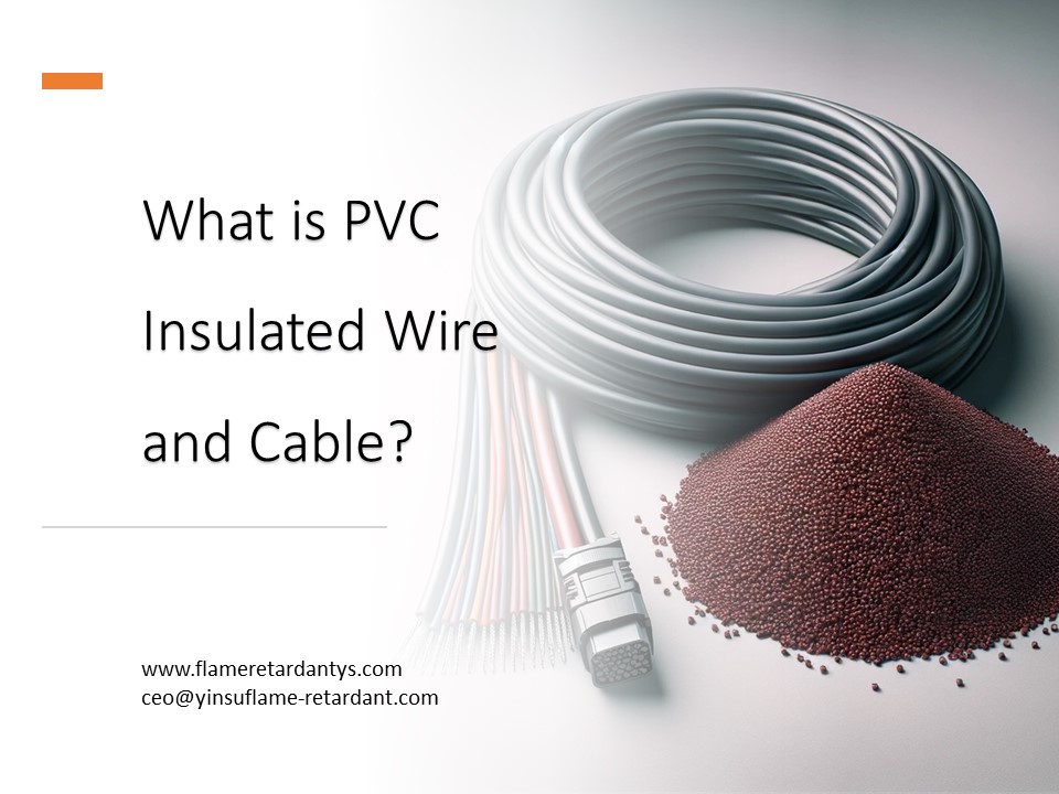 Qu'est-ce que le fil et le câble isolés en PVC1