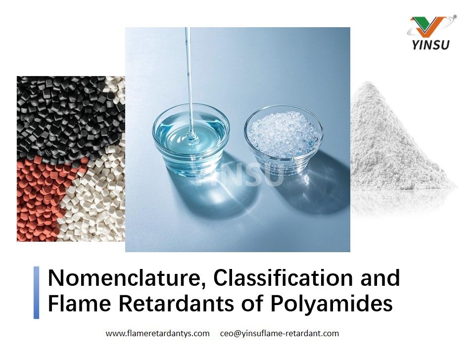 Nomenclature, classification et retardants de flamme des polyamides