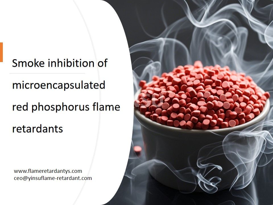 Inhibition de la fumée des retardateurs de flamme au phosphore rouge microencapsulés